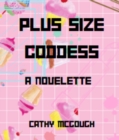 Plus Size Goddess - eBook