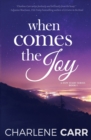 When Comes The Joy - Book