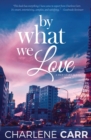By What We Love - Book