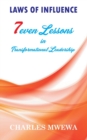 Laws of Influence : 7even Lessons in Transformational Leadership - Book