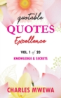 Quotable Quotes Excellence Series : Vol. 1 Knowledge & Secrets - Book