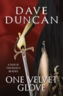 One Velvet Glove : A Tale of the King's Blades - Book