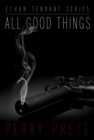 All Good Things - Book