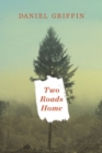 Two Roads Home - Book