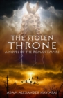The Stolen Throne : A Novel of the Roman Empire - Book