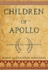 Children of Apollo : A Novel of the Roman Empire - Book