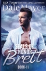 SEALs of Honor : Brett: Brett - Book