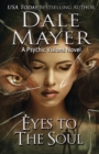 Eyes to the Soul : A Psychic Visions Novel - Book