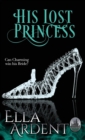 His Lost Princess : A Fairy Tale - Book