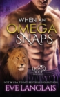 When An Omega Snaps - Book