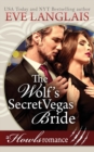 The Wolf's Secret Vegas Bride : Howls Romance - Book