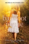 Barefoot in the Dirt : Contemporary Women's Fiction - Book