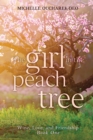 The Girl in the Peach Tree : Contemporary Women's Fiction - Book