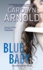 Blue Baby : A completely gripping crime thriller packed with suspense - Book