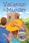 Vacation is Murder - Book