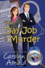 The Day Job Is Murder - Book
