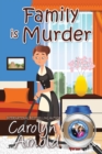 Family is Murder - Book