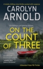 On the Count of Three : A totally chilling crime thriller packed with suspense - Book