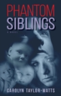 Phantom Siblings - Book