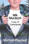 Mik Murdoch : Crisis of Conscience - Book