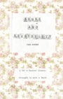Sense and Sensibility : A Tar & Feather Classic, Straight Up with a Twist. - Book