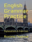 English Grammar Practice : Explanations & Exercises with Answers - Book