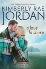 A Love to Share : A Christian Romance - Book