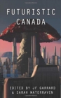 Futuristic Canada - Book