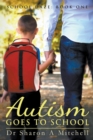 Autism Goes to School - Book