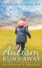 Autism Runs Away - Book