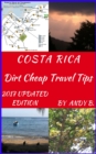 COSTA RICA Dirt Cheap Travel Tips - eBook