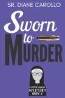 Sworn to Murder - Book