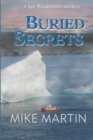 Buried Secrets : The Sgt. Windflower Mystery Series Book 11 - Book