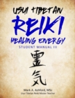 Usui Tibetan Reiki Healing Energy III Student Manual - Book