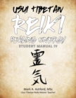 Usui Tibetan Reiki Healing Energy Master / Teacher Student Manual - Book