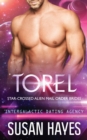 Torel : Star-Crossed Alien Mail Order Brides (Intergalactic Dating Agency) - Book