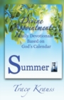 Divine Appointments : Daily Devotionals Based On God's Calendar - Summer - Book