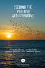 Seeding the Positive Anthropocene - Book