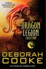 The Dragon Legion Collection : Three Dragonfire Novellas - Book