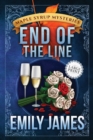 End of the Line : Maple Syrup Mysteries 9 - Book