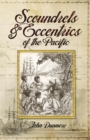 Scoundrels & Eccentrics of the Pacific - Book