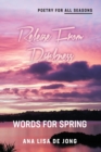 Release From Darkness : Words for Spring - Book