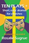 Ten Plays + : Short, easy dramas for churches - Book