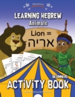 Learning Hebrew : Animals Activity Book - Book