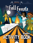 The Fall Feasts Beginners Activity book - Book