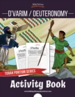D'varim / Deuteronomy Activity Book : Torah Portions for Kids - Book