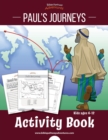 Paul's Journeys Activity Book - Book