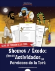 Shemot Exodo : Libro de Actividades con Porciones de la Tora - Book