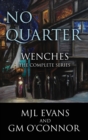No Quarter : Wenches (the Complete Series): A Piratical Suspenseful Romance - Book