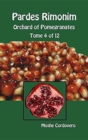 Pardes Rimonim - Orchard of Pomegranates - Tome 4 of 12 - Book